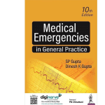 Medical Emergencies in General Practice 10/e 2023 By SP Gupta