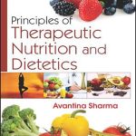 Principles Of Therapeutic Nutrition And Dietetics (Pb 2017) by SHARMA  A