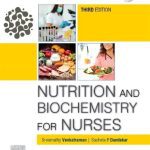 Nutrition and Biochemistry for Nurses, 3e 2020 by Venkatraman & Dandekar
