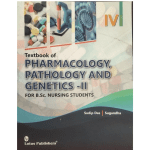 Textbook of Pharmacology, Pathology And Genetics- II for Bsc Nursing students By Dr Sugandha