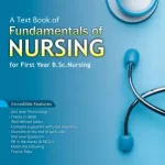 The Complete Text Book Of Nursing Foundation For First Year B.Sc Nursing By S Anuradha