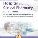 Hospital and Clinical Pharmacy for Second Year Diploma in Pharmacy 4Ed 2022 By VN Raje