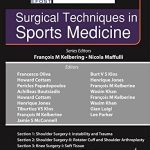 Surgical Techniques in Sports Medicine 1/E 2021 by Francois M Kelbering