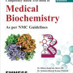 Competency Based Text Book of Medical Biochemistry - As per NMC Guidelines 1/e 2023 by Wilma Delphine Silvia CR