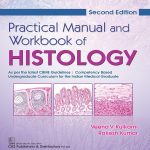 Practical Manual and Workbook of Histology 2/e 2024 by Veena Kulkarni