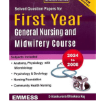Solved Question Paper For 1st year GNM Course (2024-2008) by D. Elakkuvana Bhaskar Raj