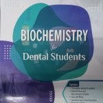 Biochemistry For Dental Students 2nd 2023 by S.K Gupta
