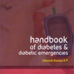 Handbook of Diabetes & Diabetic Emergencies 2nd/2018 (Reprint 2023) by Gireesh Kumar K P