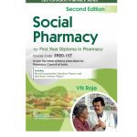 Social Pharmacy for First Year Diploma in Pharmacy 2/e 2025 by VN Raje