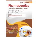Pharmaceutics for first year Diploma in Pharmacy 5/e 2025 by Raje VN