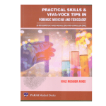 Practical skills & Viva-Voce Tips in Forensic Medicine and Toxicology 1st/2023 By  Khazi Mudabbir Ahmed