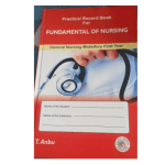 Practical Record Book for Fundamental of Nursing GNM first year By Anbu T