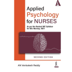 Applied Psychology For Nurses 2022 by A N Venkatesh Reddy