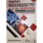 Applied Biochemistry for BSc Nursing 2/e 2023 by Manjula Shantaram