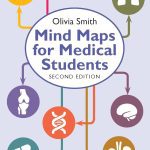 Mind Maps for Medical Students, 2ed 2022 by Olivia Antoinette Mary Smith