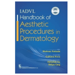 IADVL Handbook of Aesthetic Procedures in Dermatology by Shehnaz Arsiwala
