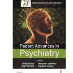 Recent Advances in Psychiatry 1/e 2024 by Anil Kakunje