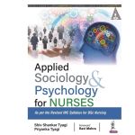 Applied Sociology & Psychology for Nurses1/e 2023 by Shiv Shankar Tyagi