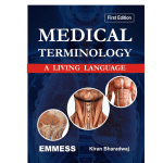 Medical Terminology - A Living Language 2021 by Kiran Bharadwaj