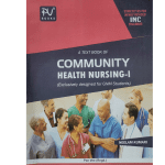 PV Community Health Nursing I (GNM first year students) 2017 by Neelam Kumari