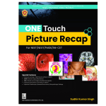 One Touch Picture Recap for NEET/NEXT/FMGE/INI-CET 1/e 2024 by Dr Sudhir Kumar Singh