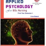 Applied Psychology for B.Sc. Nursing 1st Year. 1st Semester 1ed 2023 by A.Ian Clement