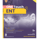 ONE TOUCH ENT For NEET/NEXT/FMGE/INI-CET - 2/e 2025 by Dr Manisha Sinha Budhiraja