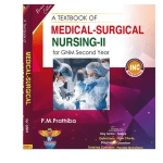 Text Book of Medical Surgical Nursing II for GNM 2nd year 1/e 2024 By PM Prathiba