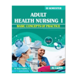 Adult Health Nursing I (Basic concepts of practice) III semester By Dr. Kripa Angeline. A