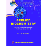 Applied Biochemistry for B.Sc. Nursing 1st Year 2nd Semester 3/e 2022 By Dr. A M Mungikar