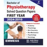 Bachelor Of Physiotherapy S/Q Papers for 1st Year 2024-2010 by Dr. I. Clement, Jothi Basu