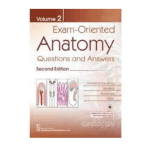 Exam-Oriented Anatomy, Vol 2 Q/A 2ed PB 2023 by Shoukat N. Kazi