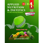 Applied Nutrition and Dietetics for B.Sc. Nursing 1st Year. 2nd Semester 1/e 2023 By Safeena Beevi. S S