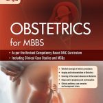Obstetrics For MBBS 1ed 2024 by J B Sharma