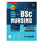 Quick Review Series for B.Sc. Nursing: 2nd Year, 2e 2023 by Annu Kaushik