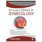 DC DUTTA'S Clinics in Gynecology 1/e 2024 by Hiralal Konar