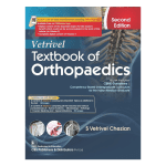 Vetrivel Textbook of Orthopaedics, 2ed 2024 by S Vetrivel Chezian