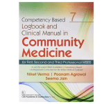 Competency based Logbook and Clinical Manual in Community Medicine for 1st, 2nd and 3rd Professional (MBBS 7)2021 by Verma.N