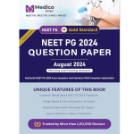 Medico NEET PG 2024: Question Paper August 2024