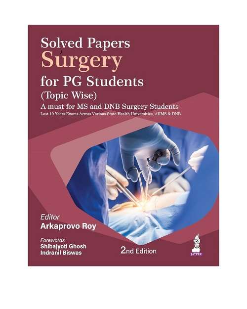 Untitled design (29) Solved Papers Surgery for PG Students (Topic Wise) by Arkaprovo Roy 2/e 2026 - Image 1