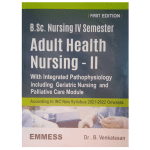 Adult Health Nursing - II (BSc Nursing IV semester) 1/e by Dr. B. Venkatesan