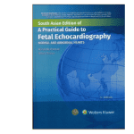 A Practical Guide To Fetal Echocardiography Normal And Abnormal Hearts 4/e (SAE) 2024 by Abuhamad