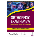 Orthopedic Exam Review by Ashraf Shaikh 2/e 2025
