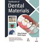 Textbook Of Dental Materials 2/e 2024 by Vijay Prakash