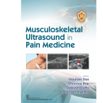 Musculoskeletal Ultrasound in Pain Medicine by Gautam Das