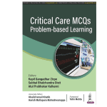 Critical Care MCQs Problem-based Learning 1/e 2023 by Kapil Gangadhar Zirpe