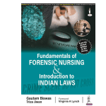 Fundamentals of Forensic Nursing & Introduction to Laws 1/e 2024 by Gautam Biswas