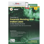 Essentials of Forensic Nursing and Indian Laws for BSc Nursing Students 1/e 2024 by J Magendran