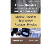 Exam Booster Solved Question Papers for Second year Medical Imaging Technology Radiation Physics 2/e 2023 By Pallavi Dixit