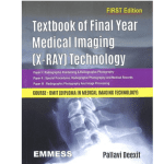 Textbook Of Final Year Medical Imaging X Ray Technology by Pallavi Deexit
